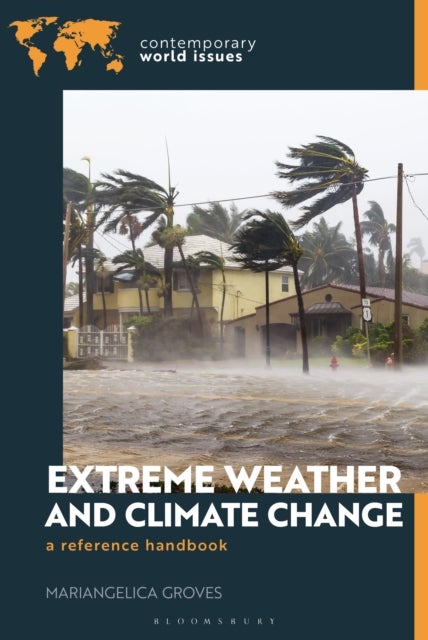 Extreme Weather and Climate Change - A Reference Handbook