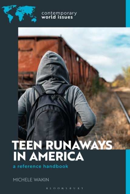 Teen Runaways in America - A Reference Handbook