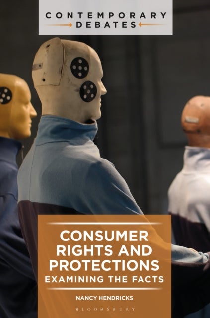Consumer Rights and Protections - Examining the Facts