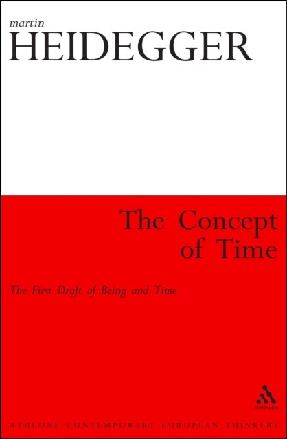 The Concept of Time - The First Draft of Being and Time