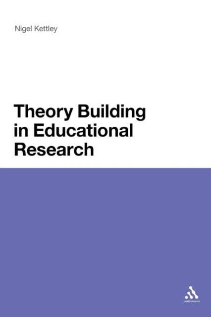 Theory Building in Educational Research