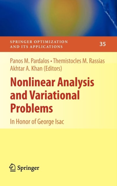 Nonlinear Analysis and Variational Problems - In Honor of George Isac