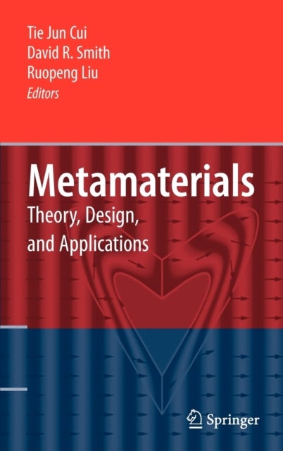 Metamaterials - Theory, Design, and Applications