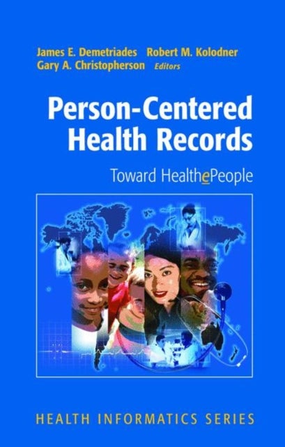 Person-Centered Health Records - Toward HealthePeople