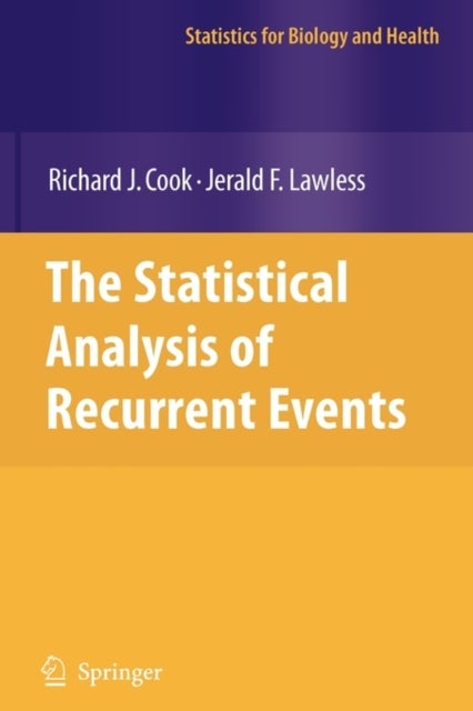 The Statistical Analysis of Recurrent Events