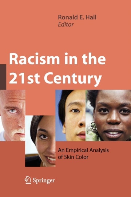 Racism in the 21st Century - An Empirical Analysis of Skin Color