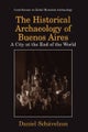 The Historical Archaeology of Buenos Aires