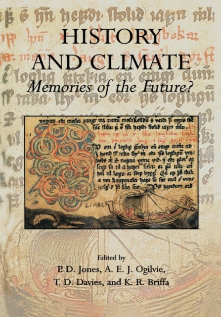 History and Climate - Memories of the Future?