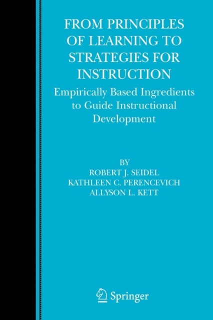 From Principles of Learning to Strategies for Instruction - Empirically Based Ingredients to Guide Instructional Development