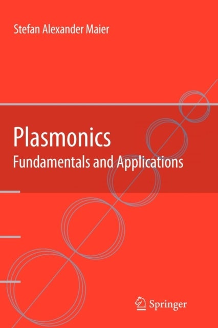 Plasmonics: Fundamentals and Applications