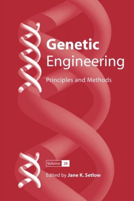 Genetic Engineering: Principles and Methods 28