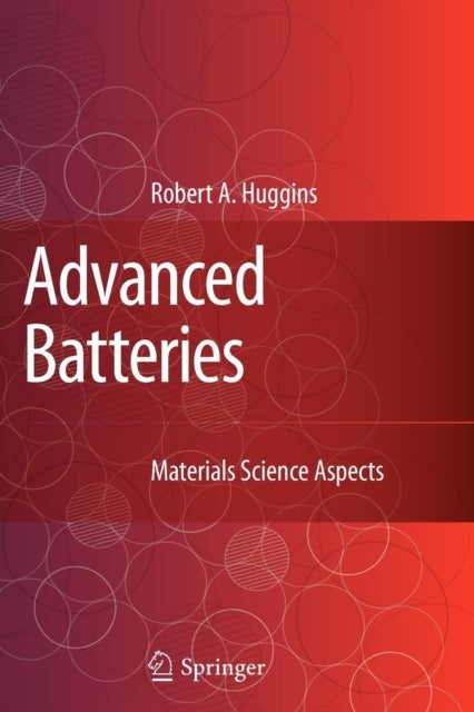 Advanced Batteries - Materials Science Aspects