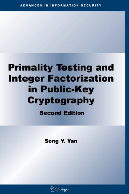 Primality Testing and Integer Factorization in Public-Key Cryptography