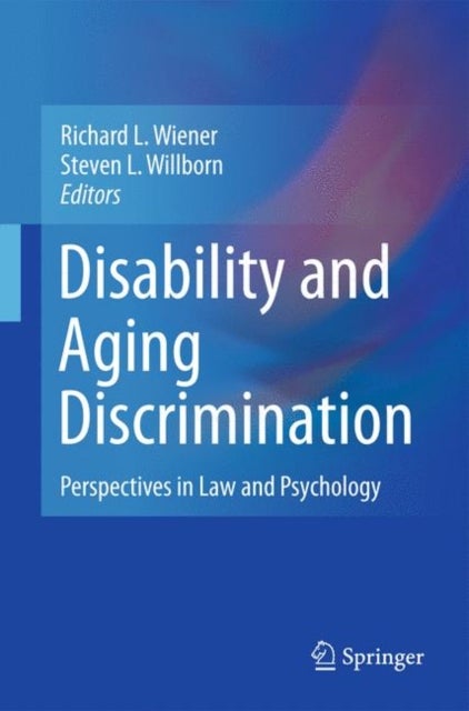 Disability and Aging Discrimination - Perspectives in Law and Psychology