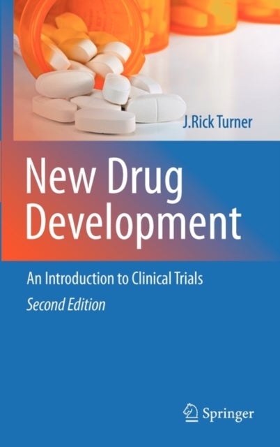 New Drug Development - An Introduction to Clinical Trials: Second Edition