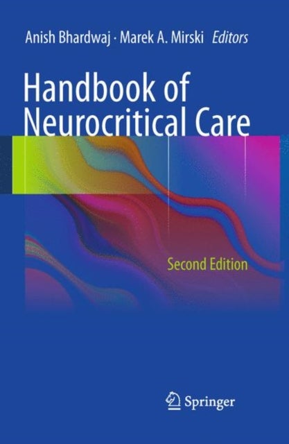 Handbook of Neurocritical Care - Second Edition