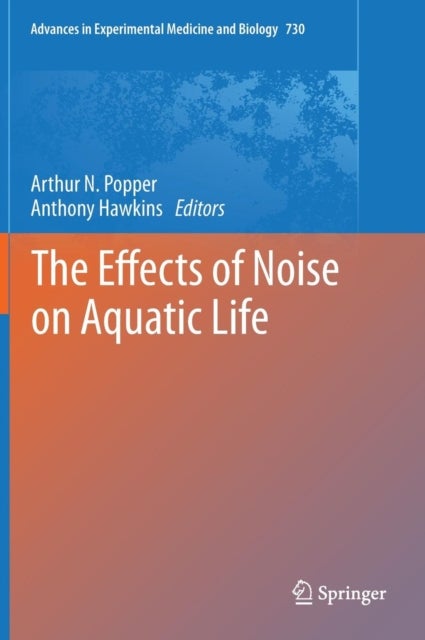 The Effects of Noise on Aquatic Life
