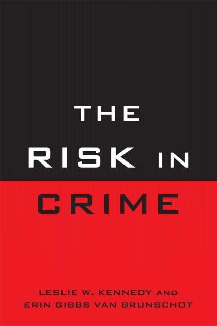 The Risk in Crime