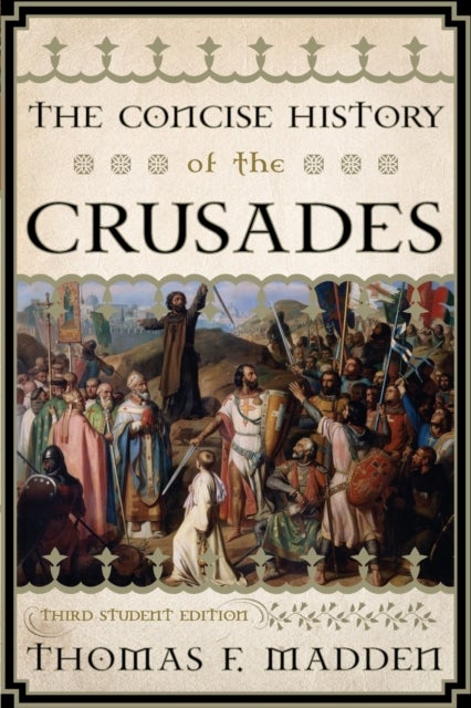 The Concise History of the Crusades