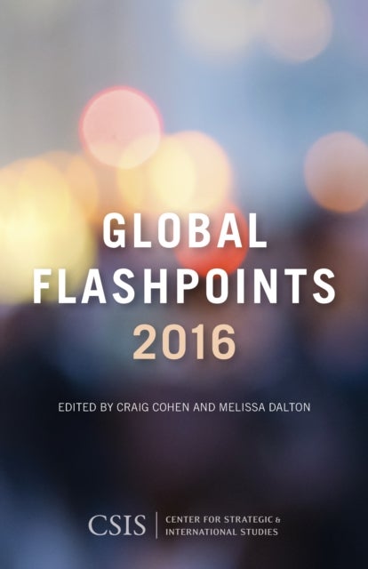 Global Flashpoints 2016 - Crisis and Opportunity