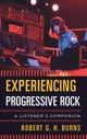 Experiencing Progressive Rock