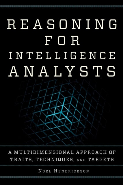 Reasoning for Intelligence Analysts