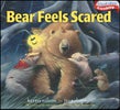 The Bear Feels Scared