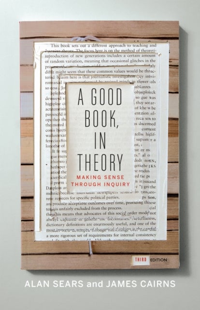 A Good Book, in Theory - Making Sense Through Inquiry, Third Edition