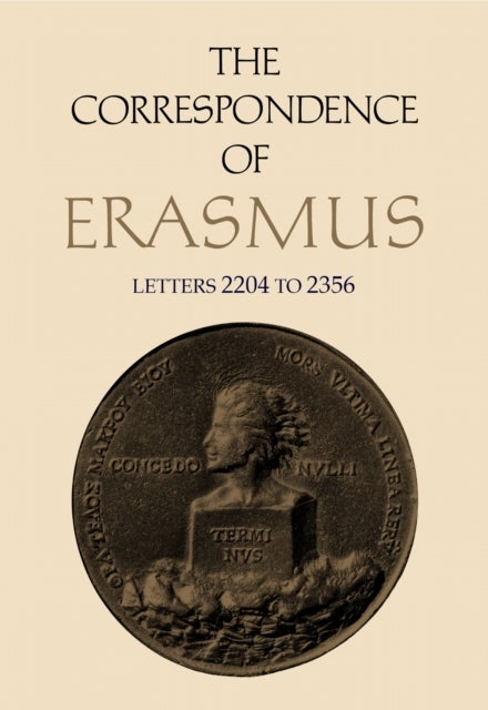 The Correspondence of Erasmus - Letters 2204 to 2356 Volume 16