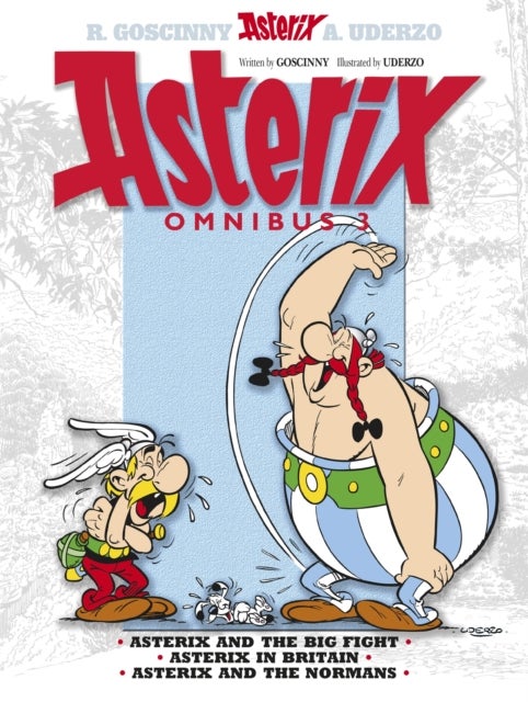 Asterix: Asterix Omnibus 3 - Asterix and The Big Fight, Asterix in Britain, Asterix and The Normans