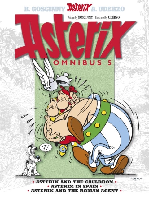 Asterix: Asterix Omnibus 5 - Asterix and The Cauldron, Asterix in Spain, Asterix and The Roman Agent