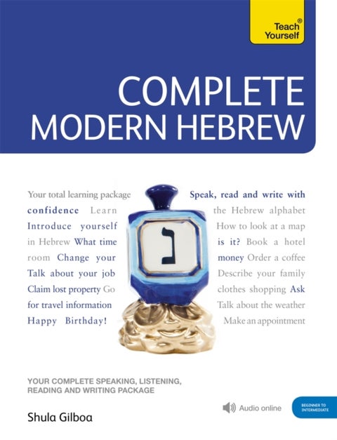 Complete Modern Hebrew Beginner to Intermediate Course - (Book and audio support)