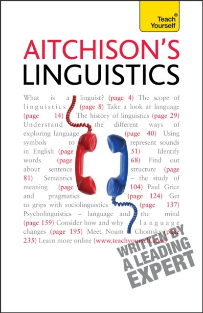 Aitchison's Linguistics - A practical introduction to contemporary linguistics