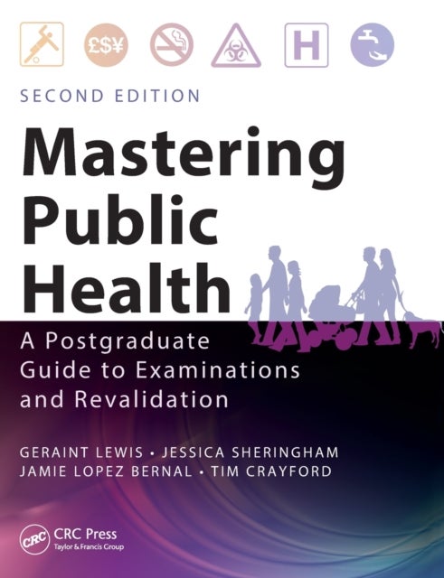 Mastering Public Health - A Postgraduate Guide to Examinations and Revalidation, Second Edition