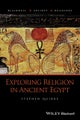 Exploring Religion in Ancient Egypt