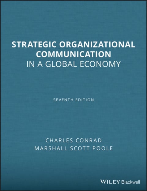 Strategic Organizational Communication - In a Global Economy