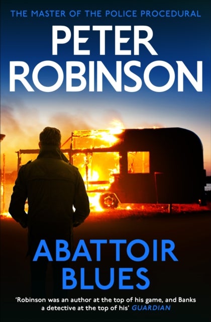 Abattoir Blues - The 22nd DCI Banks novel from The Master of the Police Procedural