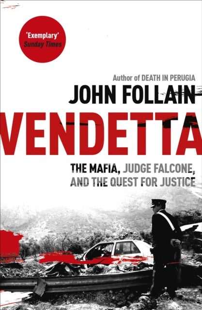 Vendetta - The Mafia, Judge Falcone and the Quest for Justice