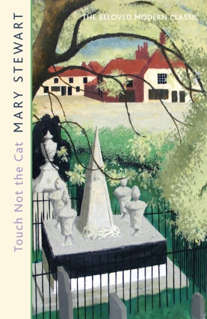 Touch Not the Cat - The classic suspense novel from the Queen of the Romantic Mystery