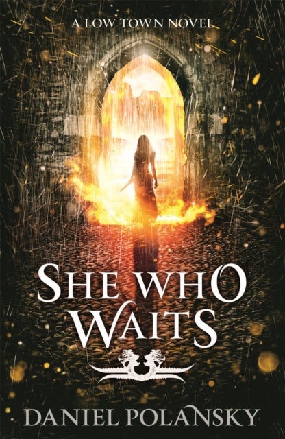 She Who Waits - Low Town 3