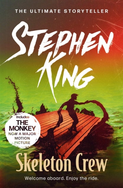 Skeleton Crew - A riveting, dark story collection from the No. 1 bestseller, featuring 'The Mist' and 'The Monkey'