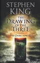 The Dark Tower II: The Drawing Of The Three