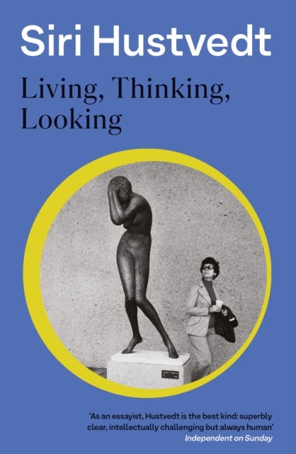 Living, Thinking, Looking - 'A 21st-century Virginia Woolf' - Literary Review