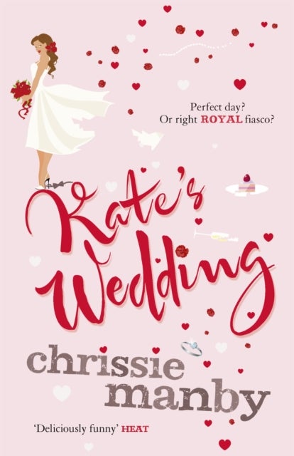 Kate's Wedding - The perfect read for the 2018 Royal Wedding season!