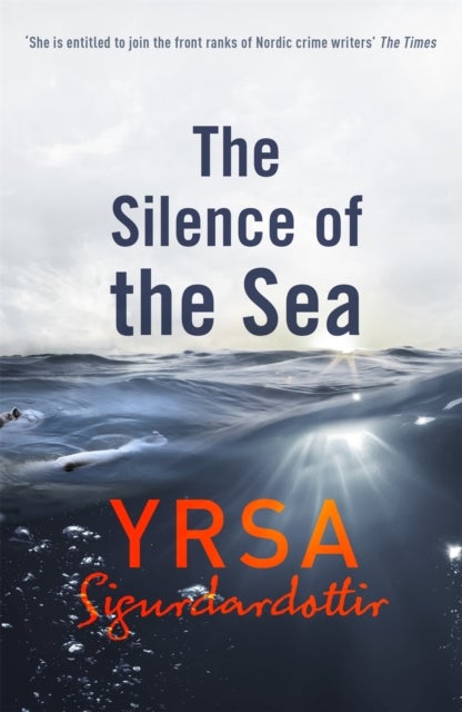 The Silence of the Sea - Thora Gudmundsdottir Book 6