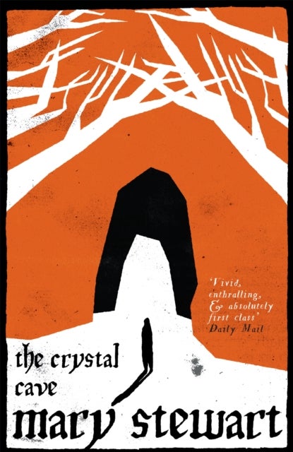 The Crystal Cave - The spellbinding story of Merlin