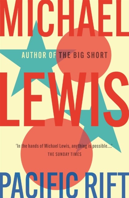 Pacific Rift - The Story of the Epic Culture Clash Between Japan and the USA - from the no 1 bestselling author of The Big Short