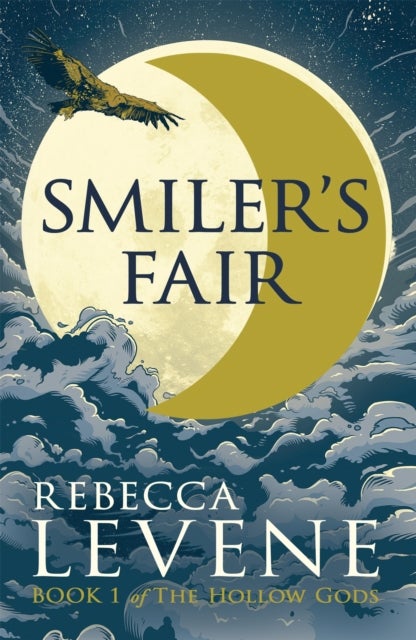 Smiler's Fair - Book 1 of The Hollow Gods