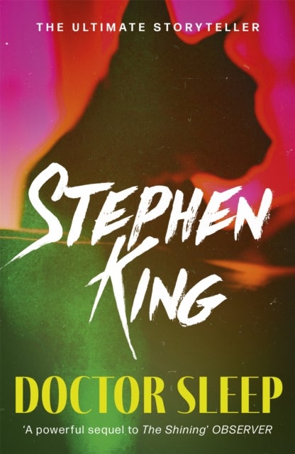 Doctor Sleep - a chilling classic from the No. 1 bestseller