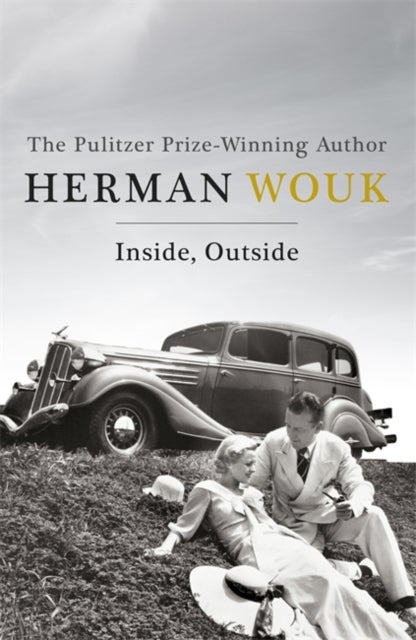 Inside, Outside - A poignant and warm novel of the Jewish-American experience from the Pulitzer-Prize winning author